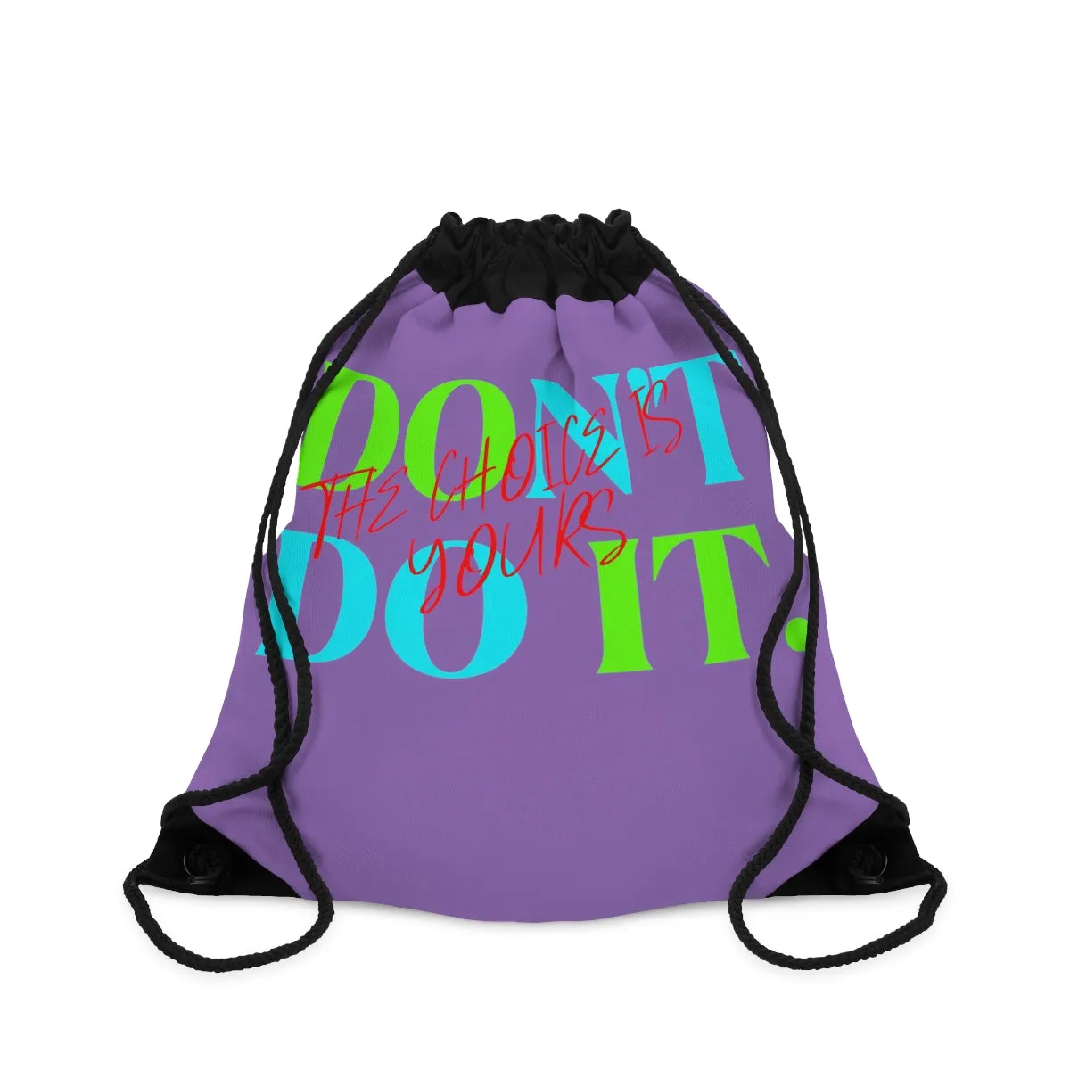 Drawstring Bag ( Do it Don't Do It Purple )
