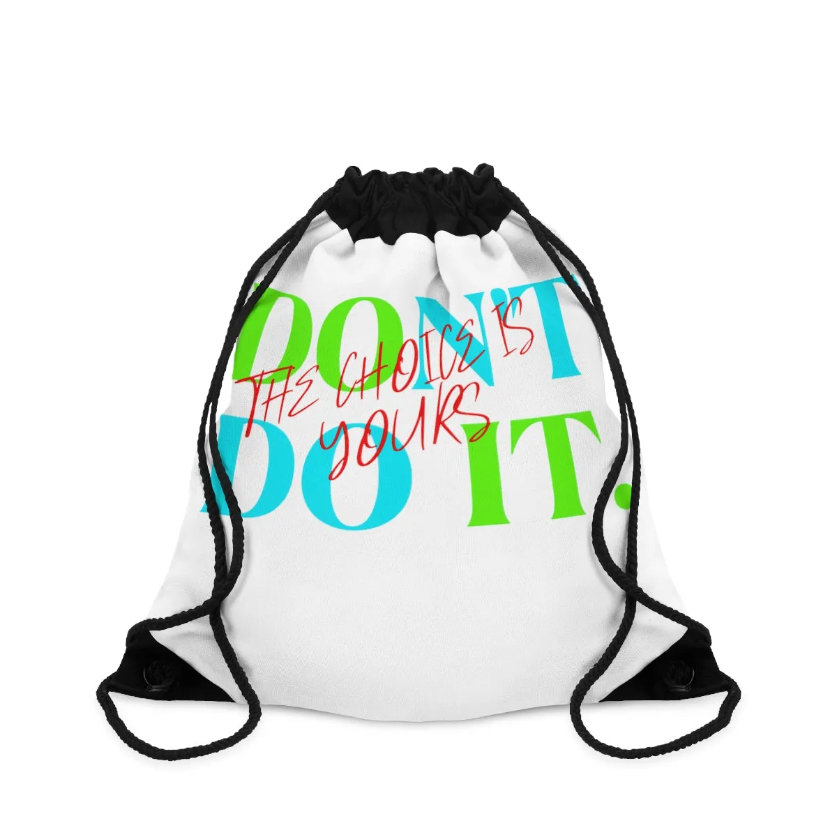 Drawstring Bag ( Do it Don't Do It White )