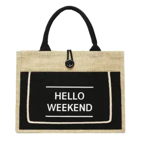 Hello Weekend Print Tote Custom Jute Bag Pocket Button Bags